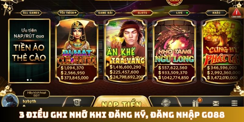 3 điều ghi nhớ khi đăng ký, đăng nhập GO88