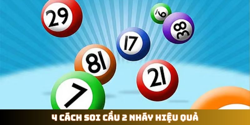 4 cách soi cầu 2 nháy hiệu quả