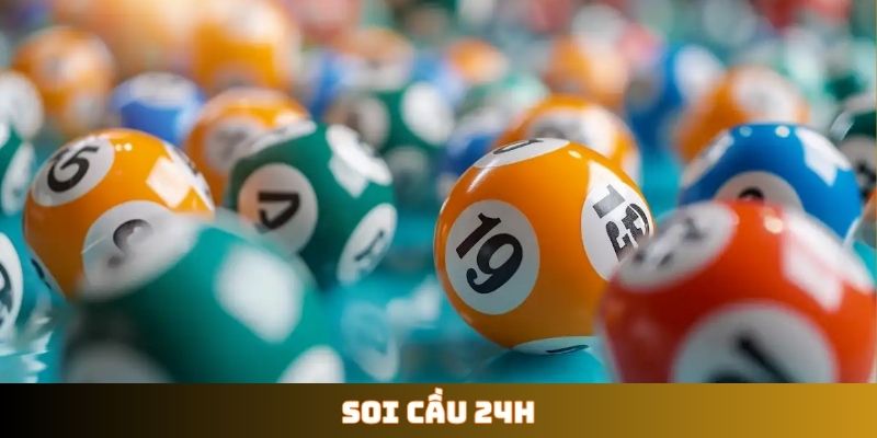 Soi cầu 24h