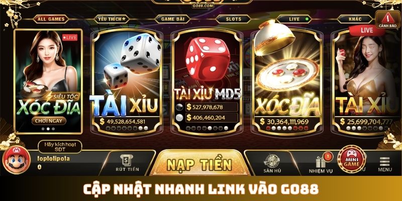 Cập nhật nhanh link vào GO88