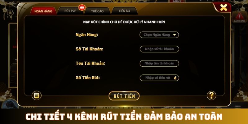 Chi tiết 4 kênh rút tiền đảm bảo an toàn