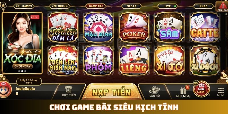 Chơi game bài siêu kịch tính