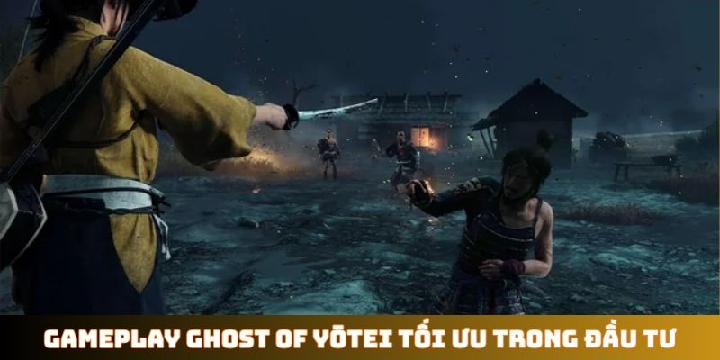 Gameplay Ghost of Yōtei tối ưu trong đầu tư