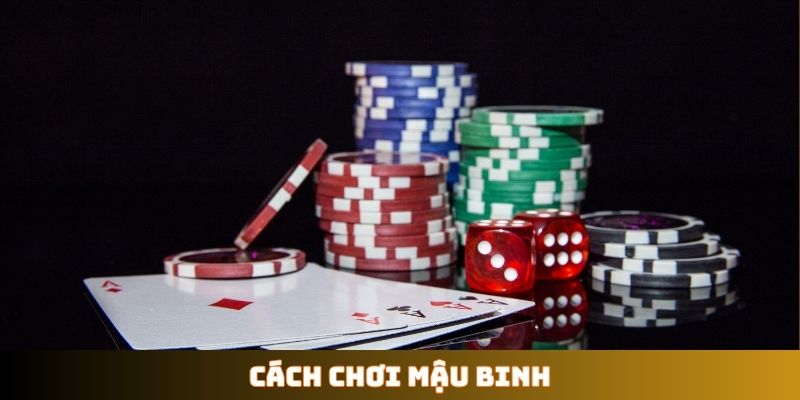 cách chơi Mậu Binh