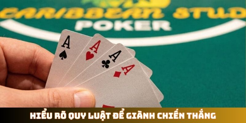 Hiểu rõ quy luật để giành chiến thắng