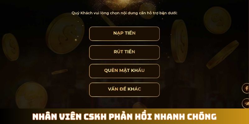 Nhân viên CSKH phản hồi nhanh chóng