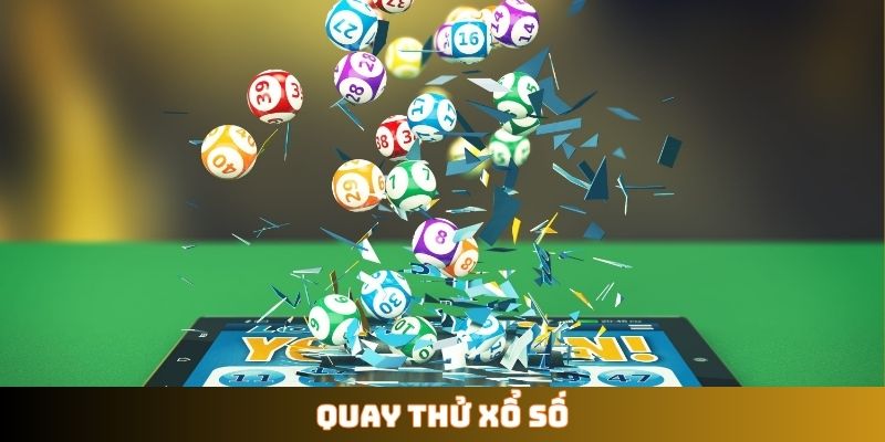 Quay thử xổ số