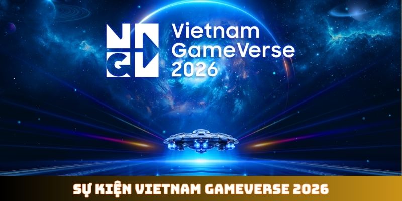 Sự kiện Vietnam GameVerse 2026